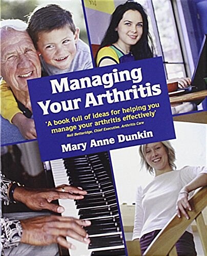 Managing Your Arthritis (Paperback)