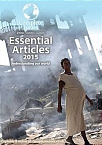 Essential Articles 2015 : The Articles You Need on the Issues That Matter. (Paperback)