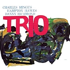 [수입] Charles Mingus With Hampton Hawes & Danny Richmond - Trio [140g HQ LP]