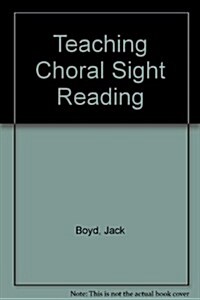 Teaching Choral Sight Reading (Paperback, Spiral)