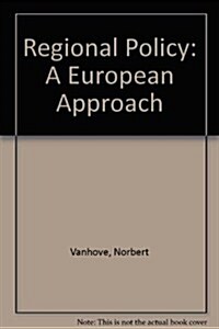 Regional Policy: A European Approach (Hardcover)