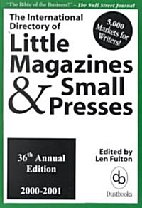 The International Directory of Little Magazines and Small Presses (Paperback, 36, 2000-2001)