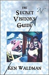 The Secret Visitors Guide (Paperback)