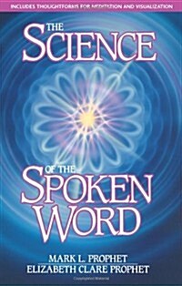 The Science of the Spoken Word (Paperback, 8)