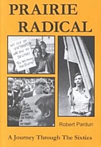 Prairie Radical (Paperback)