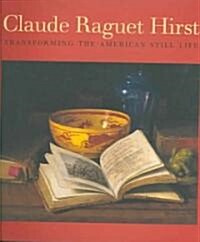 Claude Raguet Hirst (Hardcover)