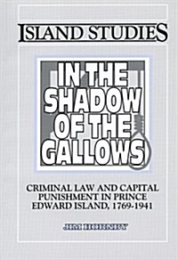 In the Shadow of the Gallows (Paperback, Illustrated)