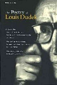 The Poetry of Louis Dudek: Definitive Collection (Paperback, DEFINITIVE)
