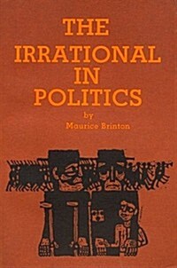 Irrational in Politics (Paperback)