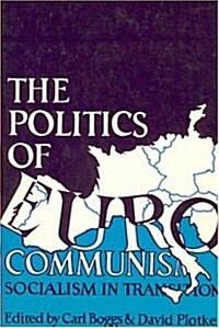 Politics of Eurocommunism (Paperback, Revised)