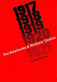 Bolsheviks and Workers Control (Paperback, 3)