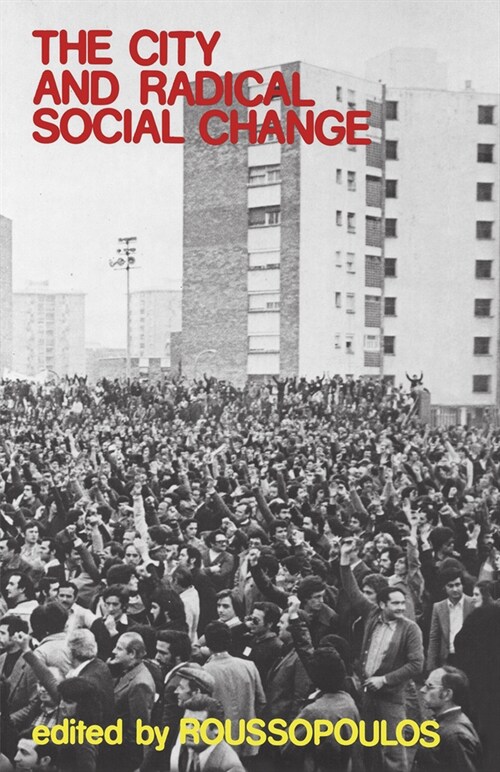 City and Radical Social Change (Hardcover)