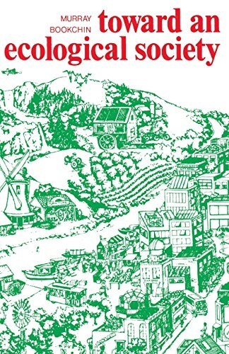 Toward an Ecological Society (Paperback)