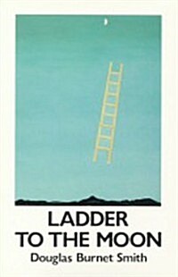 Ladder to the Moon (Paperback)