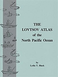 Lovtsov Atlas of the North Pacific Ocean (Paperback)