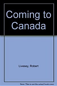 Coming to Canada (Paperback)