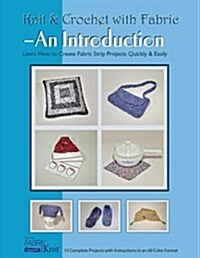 Knit and Crochet with Fabric (Paperback, UK)