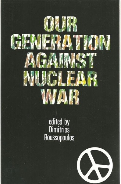 Our Generation Against Nuclear War (Hardcover)