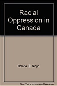 Racial Oppression in Canada (Paperback)