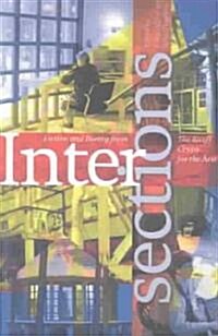 Intersections: Fiction and Poetry from the Banff Centre for the Arts (Paperback)
