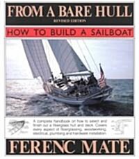 From a Bare Hull: How to Build a Sailboat (Paperback, 25, Anniversary)