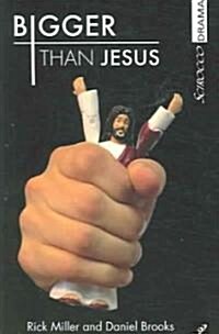 Bigger Than Jesus (Paperback)