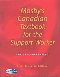 Mosbys Canadian Textbook for the Support Worker (Paperback)