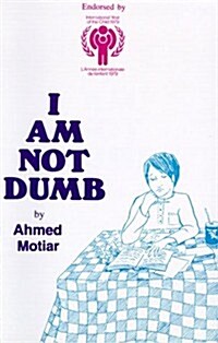 I Am Not Dumb (Paperback)