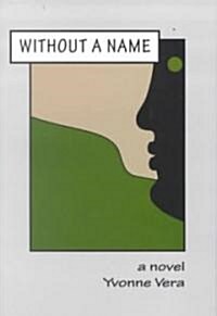 Without a Name (Paperback)