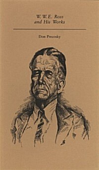 W. W. E. Ross and His Works (Paperback)