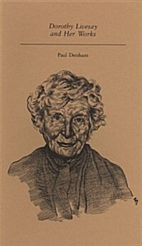 Dorothy Livesay and Her Works (Paperback)