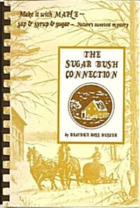 Sugar Bush Connection (Paperback)