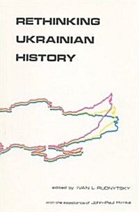 Rethinking Ukrainian History (Paperback)