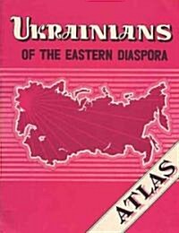 Ukrainians of the Eastern Diaspora (Paperback)