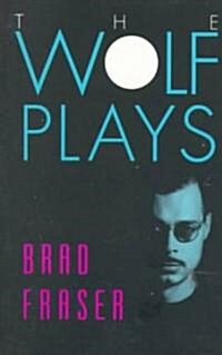 The Wolf Plays (Paperback)