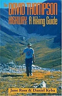 David Thompson Highway (Paperback)