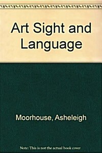 Art Sight and Language (Paperback)