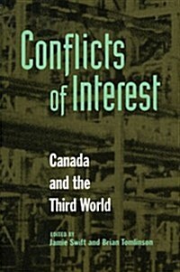 Conflicts of Interest: Canada and the Third World (Paperback)