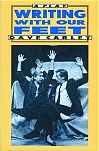 Writing With Our Feet (Paperback)