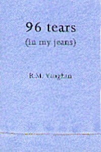 96 Tears in My Jeans (Paperback)