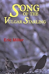Song of the Vulgar Starling (Paperback)