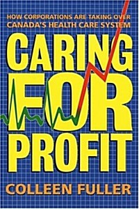 Caring for Profit (Paperback)