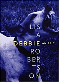 Debbie: An Epic (Paperback)