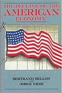 Decline of American Economy (Paperback)