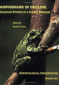 Amphibians in Decline (Paperback)