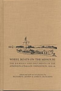 Wheel Boats on the Missouri (Hardcover)