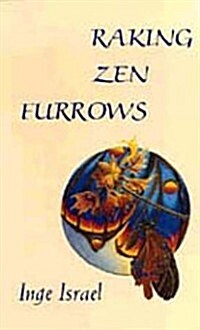 Raking Zen Furrows (Paperback, New)
