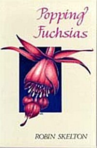 Popping Fuchsias (Paperback)