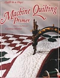 Machine Quilting Primer (Paperback)