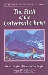 The Path of the Universal Christ (Paperback)